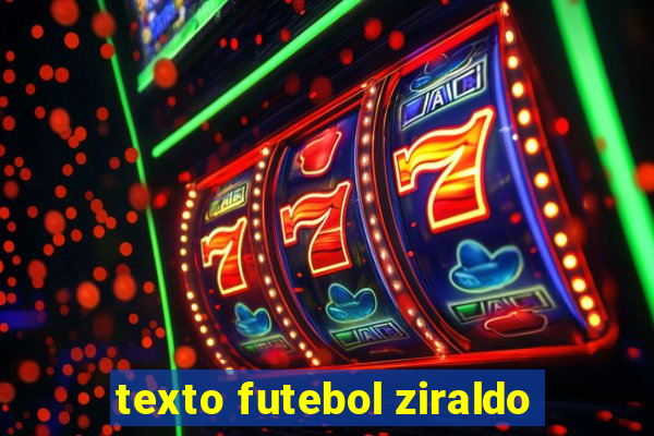 texto futebol ziraldo